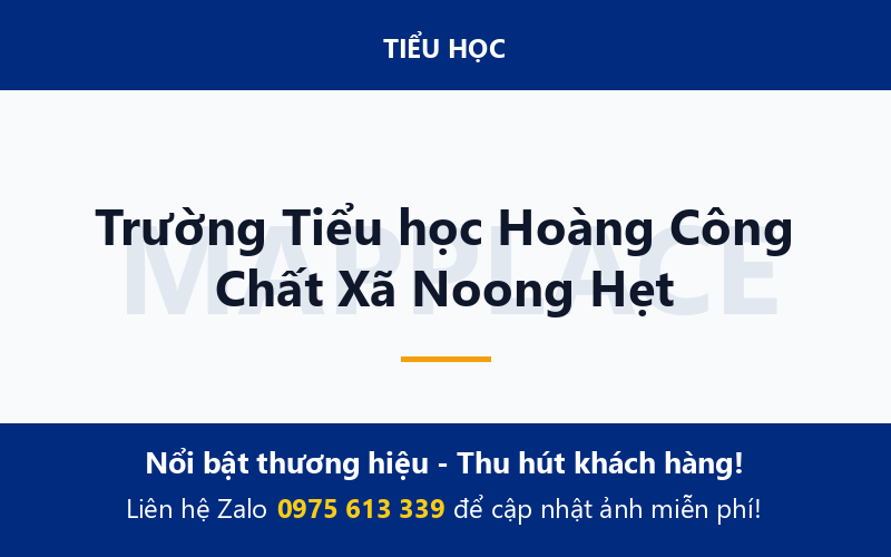 Trường Tiểu học Hoàng Công Chất Xã Noong Hẹt