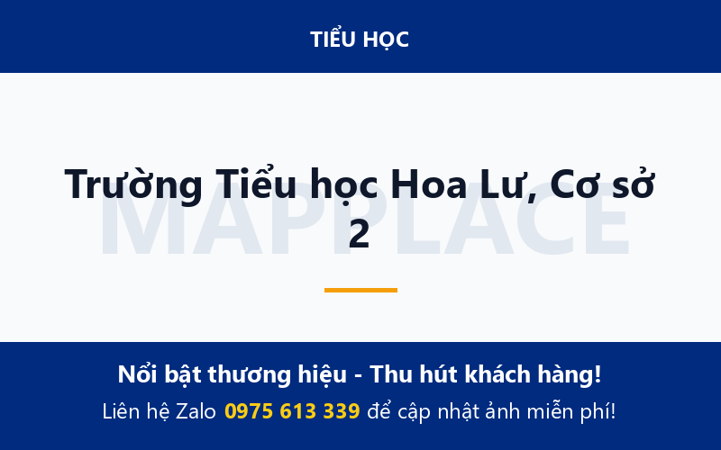 Trường Tiểu học Hoa Lư, Cơ sở 2