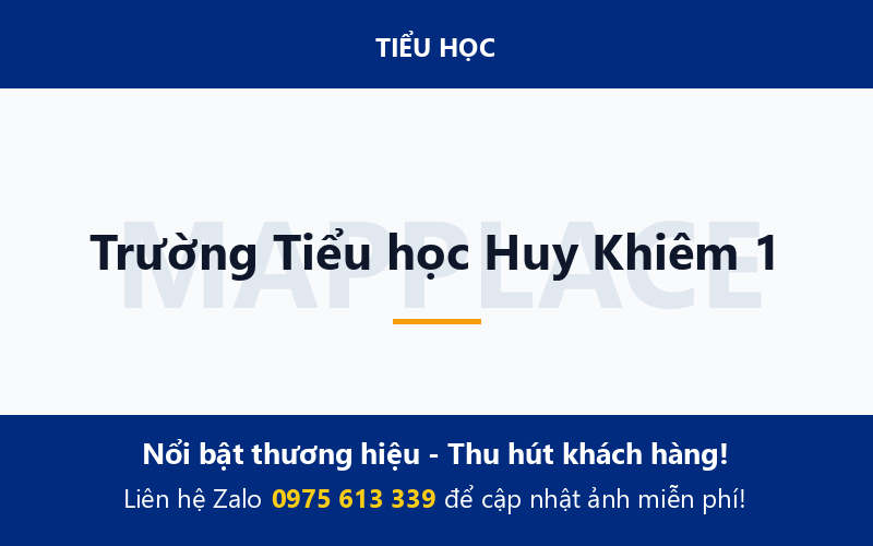 Trường Tiểu học Huy Khiêm 1