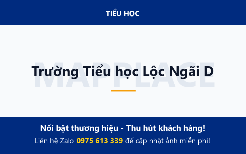 Trường Tiểu học Lộc Ngãi D