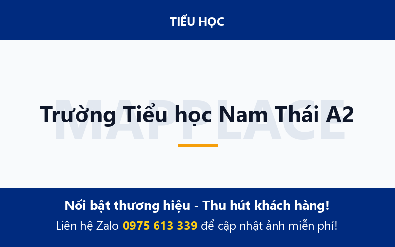 Trường Tiểu học Nam Thái A2