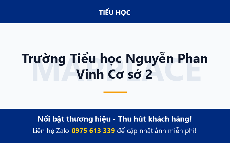 Trường Tiểu học Nguyễn Phan Vinh Cơ sở 2
