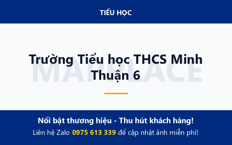 Trường Tiểu học THCS Minh Thuận 6