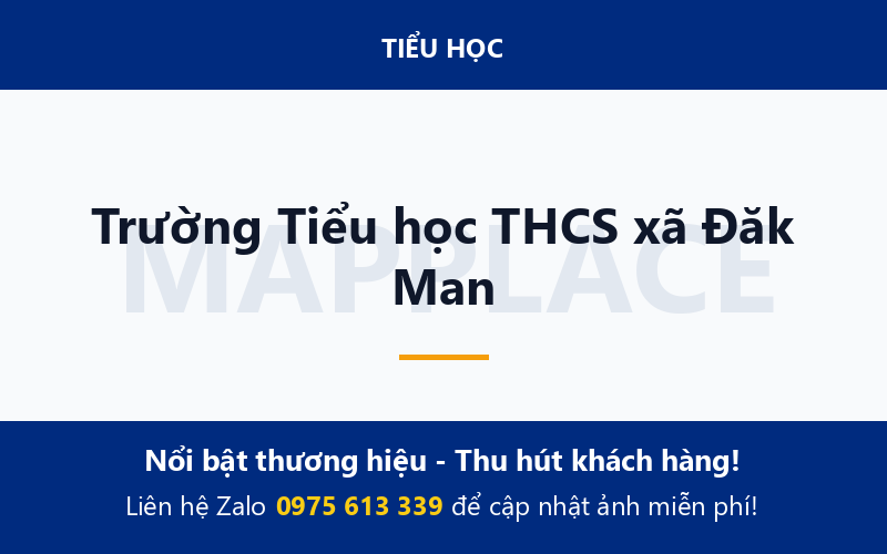 Trường Tiểu học THCS xã Đăk Man
