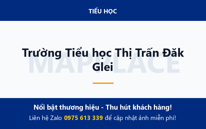 Trường Tiểu học Thị Trấn Đăk Glei