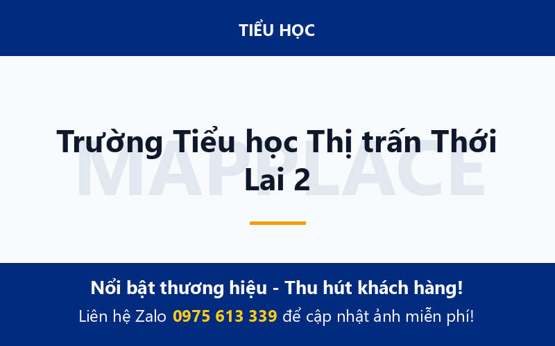 Trường Tiểu học Thị trấn Thới Lai 2