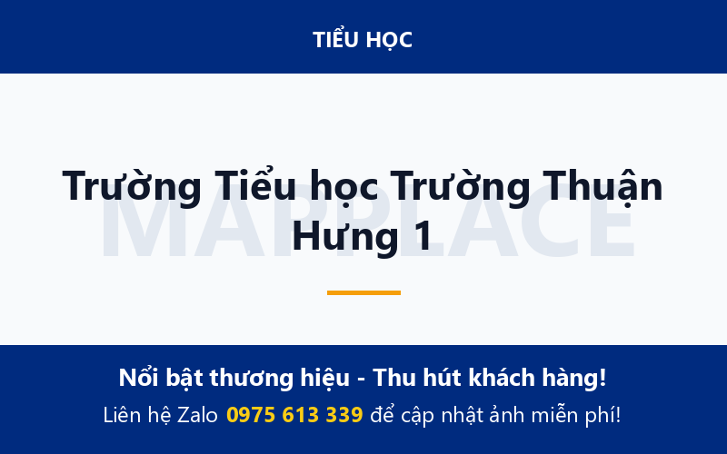 Trường Tiểu học Trường Thuận Hưng 1