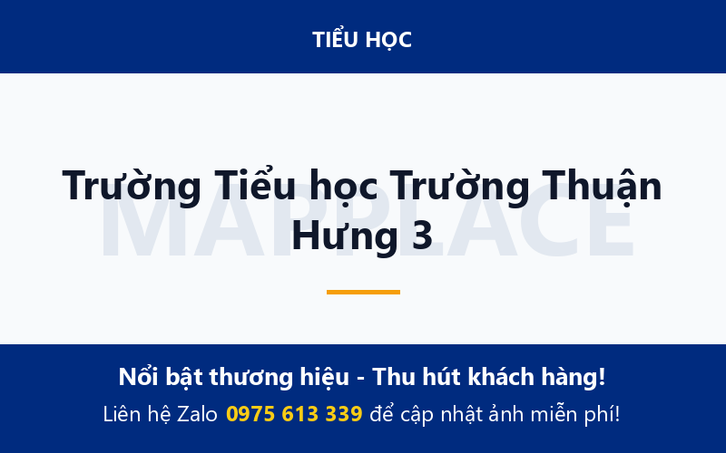 Trường Tiểu học Trường Thuận Hưng 3