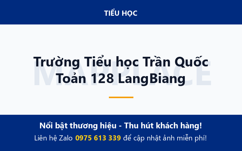 Trường Tiểu học Trần Quốc Toản 128 LangBiang