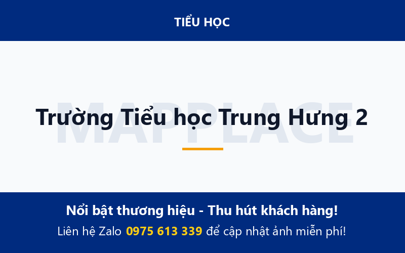 Trường Tiểu học Trung Hưng 2