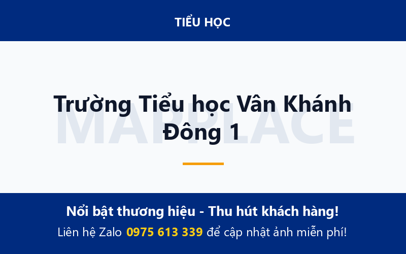 Trường Tiểu học Vân Khánh Đông 1
