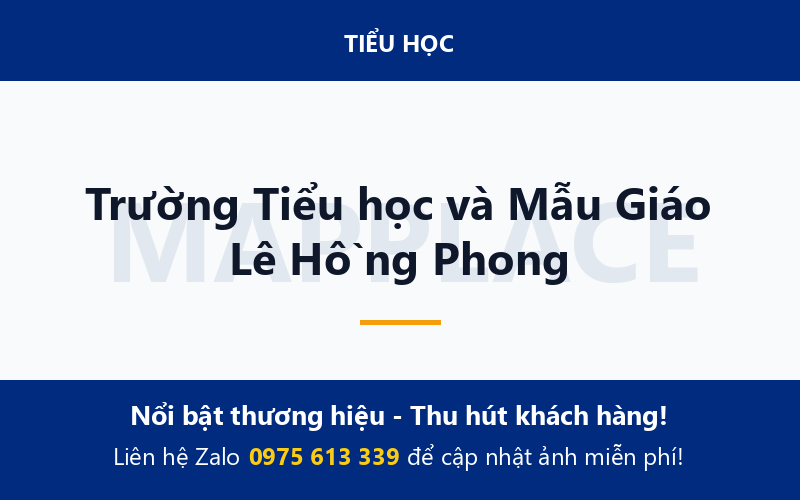 Trường Tiểu học và Mẫu Giáo Lê Hồng Phong
