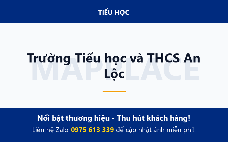 Trường Tiểu học và THCS An Lộc