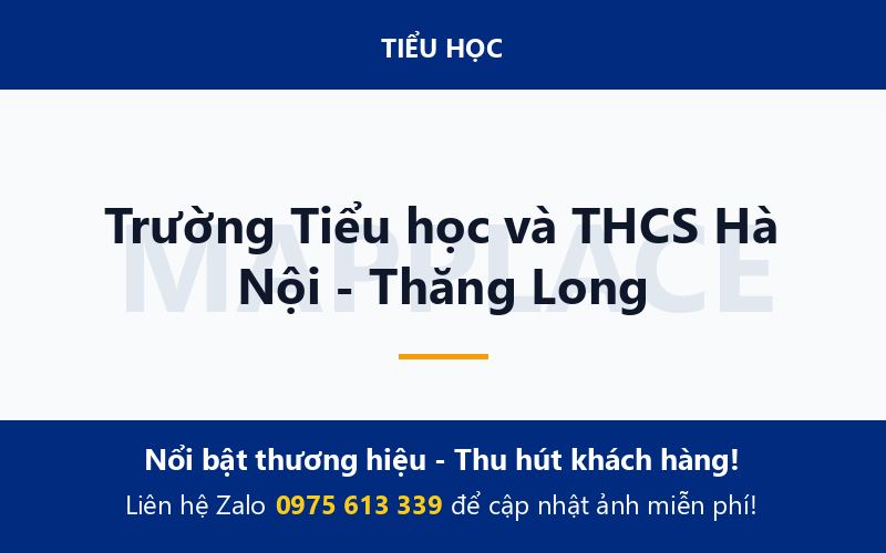 Trường Tiểu học và THCS Hà Nội - Thăng Long