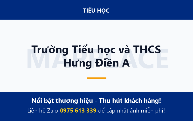 Trường Tiểu học và THCS Hưng Điền A