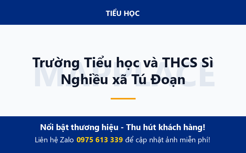 Trường Tiểu học và THCS Sì Nghiều xã Tú Đoạn