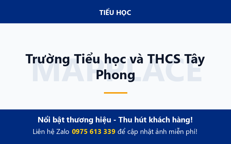 Trường Tiểu học và THCS Tây Phong