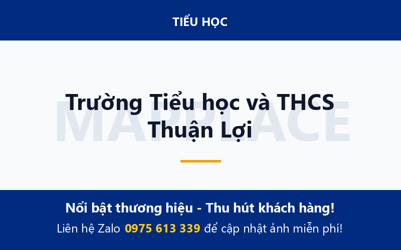 Trường Tiểu học và THCS Thuận Lợi