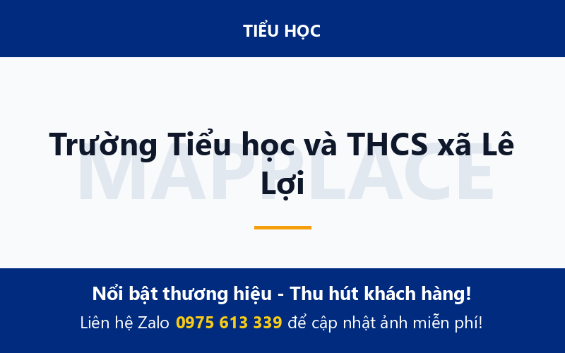 Trường Tiểu học và THCS xã Lê Lợi