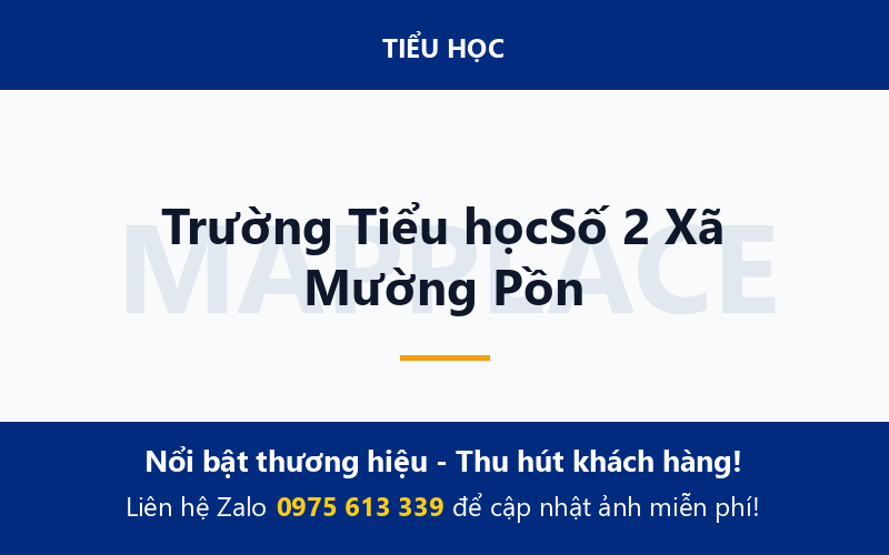 Trường Tiểu họcSố 2 Xã Mường Pồn