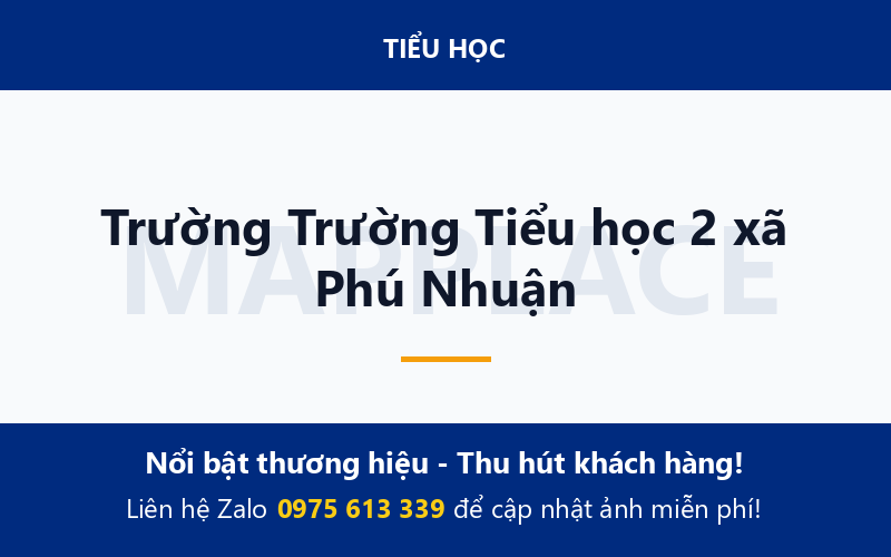 Trường Trường Tiểu học 2 xã Phú Nhuận