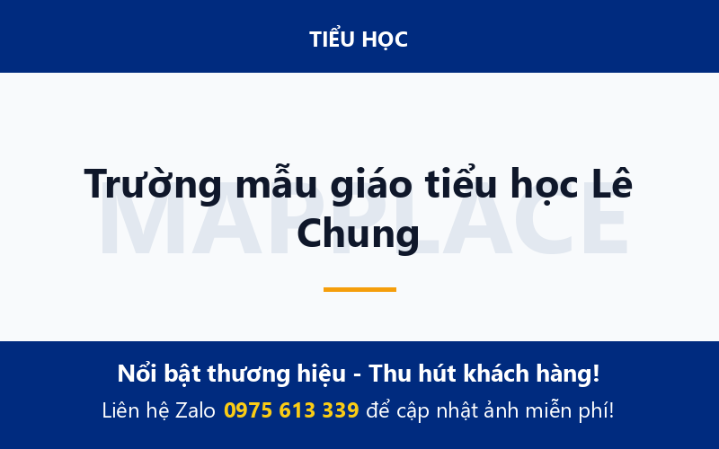 Trường mẫu giáo tiểu học Lê Chung