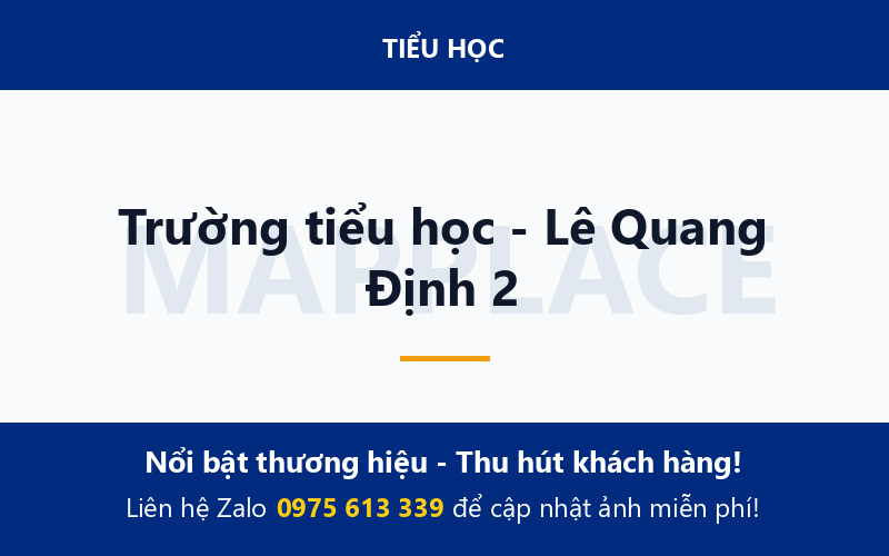 Trường tiểu học - Lê Quang Định 2