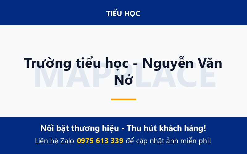 Trường tiểu học - Nguyễn Văn Nở