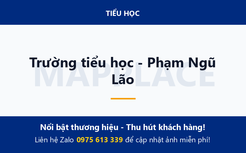 Trường tiểu học - Phạm Ngũ Lão