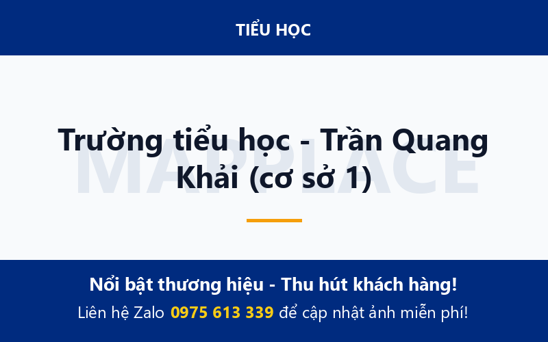 Trường tiểu học - Trần Quang Khải (cơ sở 1)