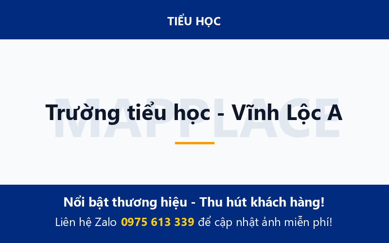 Trường tiểu học - Vĩnh Lộc A