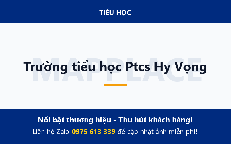 Trường tiểu học Ptcs Hy Vọng
