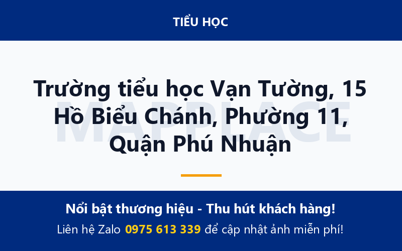 Trường tiểu học Vạn Tường, 15 Hồ Biểu Chánh, Phường 11, Quận Phú Nhuận