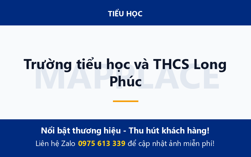 Trường tiểu học và THCS Long Phúc