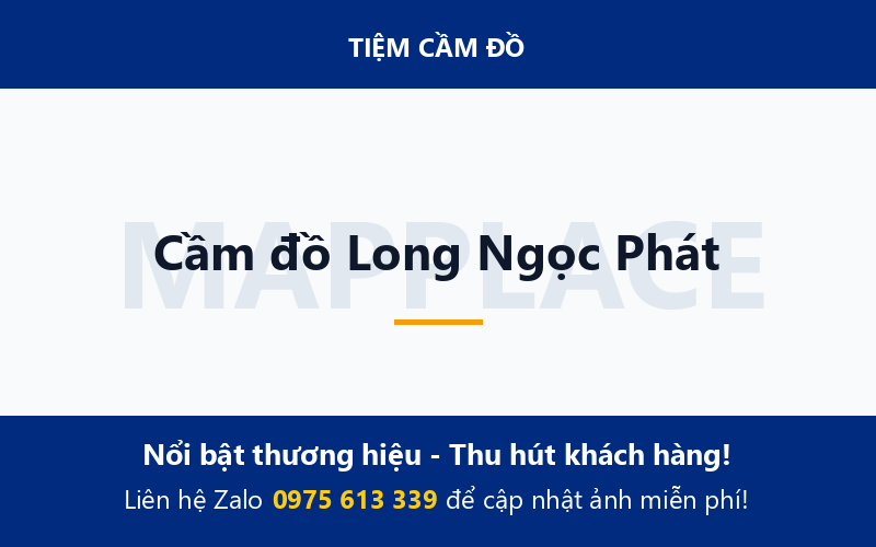 Cầm đồ Long Ngọc Phát