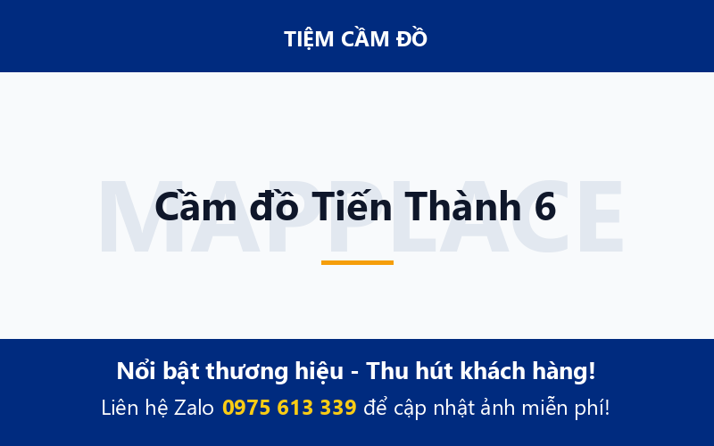 Cầm đồ Tiến Thành 6