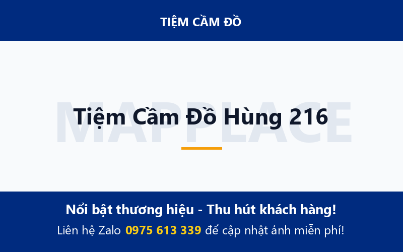 Tiệm Cầm Đồ Hùng 216