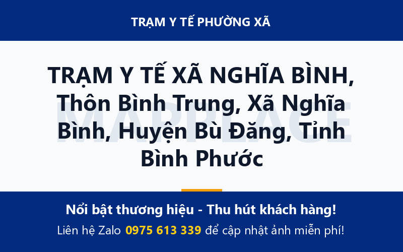 TRẠM Y TẾ XÃ NGHĨA BÌNH, Thôn Bình Trung, Xã Nghĩa Bình, Huyện Bù Đăng, Tỉnh Bình Phước