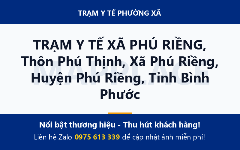 TRẠM Y TẾ XÃ PHÚ RIỀNG, Thôn Phú Thịnh, Xã Phú Riềng, Huyện Phú Riềng, Tỉnh Bình Phước