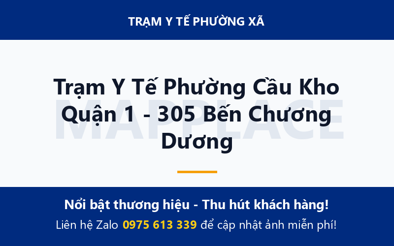 Trạm Y Tế Phường Cầu Kho Quận 1 - 305 Bến Chương Dương