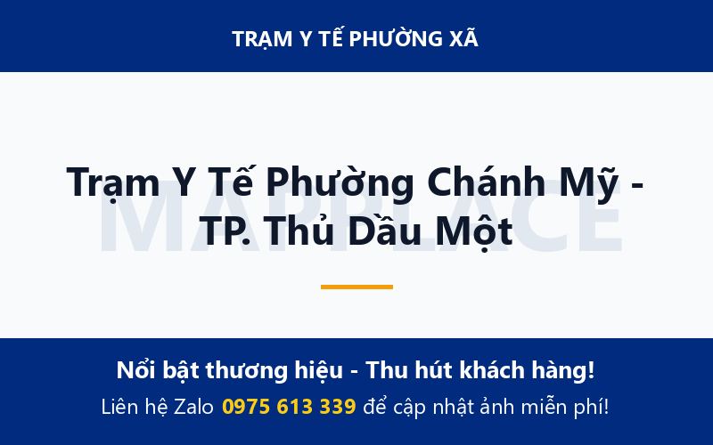Trạm Y Tế Phường Chánh Mỹ - TP. Thủ Dầu Một