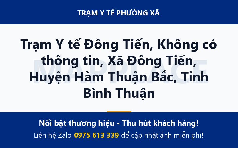 Trạm Y tế Đông Tiến, Không có thông tin, Xã Đông Tiến, Huyện Hàm Thuận Bắc, Tỉnh Bình Thuận