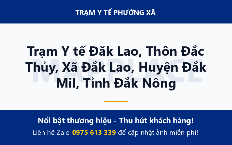 Trạm Y tế Đăk Lao, Thôn Đắc Thủy, Xã Đắk Lao, Huyện Đắk Mil, Tỉnh Đắk Nông