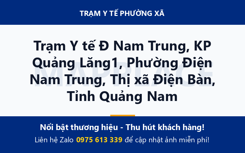Trạm Y tế Đ Nam Trung, KP Quảng Lăng1, Phường Điện Nam Trung, Thị xã Điện Bàn, Tỉnh Quảng Nam