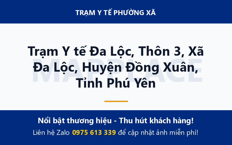 Trạm Y tế Đa Lộc, Thôn 3, Xã Đa Lộc, Huyện Đồng Xuân, Tỉnh Phú Yên