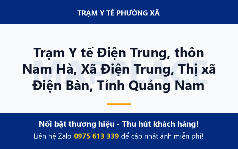 Trạm Y tế Điện Trung, thôn Nam Hà, Xã Điện Trung, Thị xã Điện Bàn, Tỉnh Quảng Nam