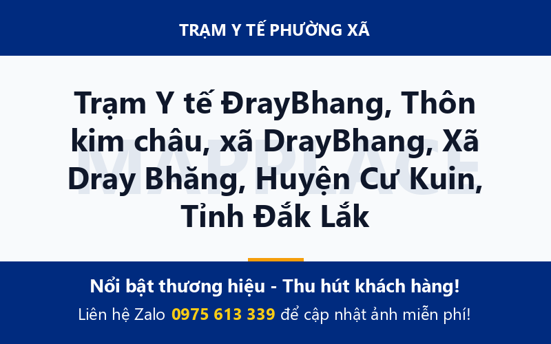 Trạm Y tế ĐrayBhang, Thôn kim châu, xã DrayBhang, Xã Dray Bhăng, Huyện Cư Kuin, Tỉnh Đắk Lắk