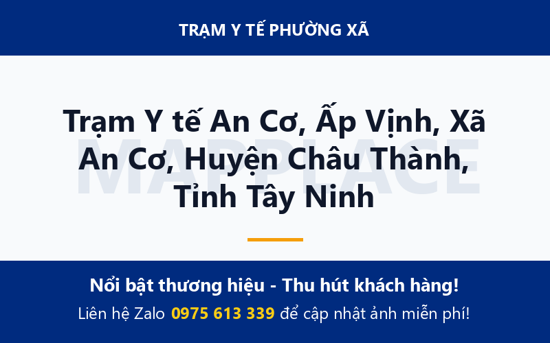 Trạm Y tế An Cơ, Ấp Vịnh, Xã An Cơ, Huyện Châu Thành, Tỉnh Tây Ninh