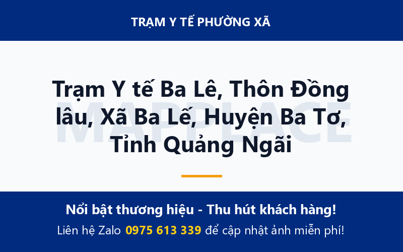 Trạm Y tế Ba Lê, Thôn Đồng lâu, Xã Ba Lế, Huyện Ba Tơ, Tỉnh Quảng Ngãi