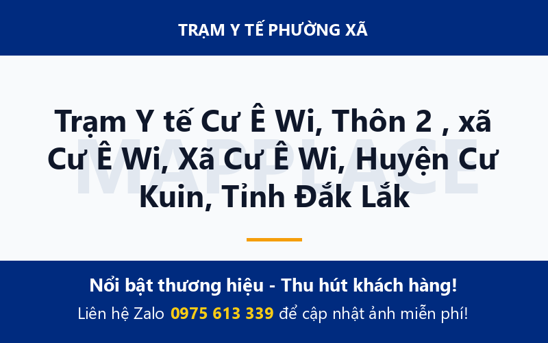 Trạm Y tế Cư Ê Wi, Thôn 2 , xã Cư Ê Wi, Xã Cư Ê Wi, Huyện Cư Kuin, Tỉnh Đắk Lắk